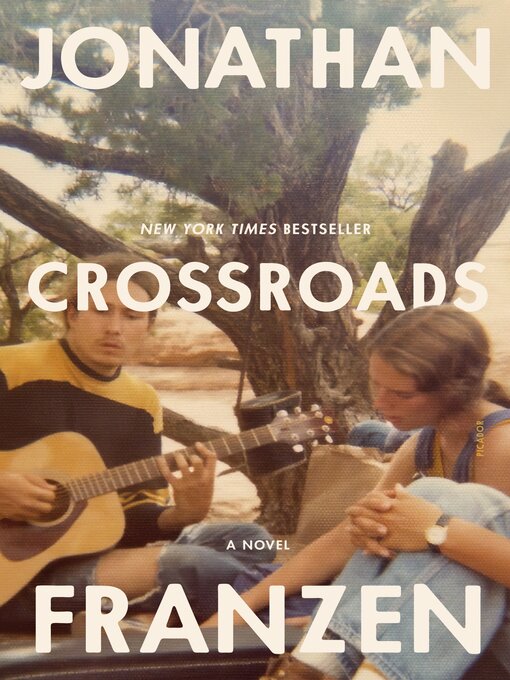 Title details for Crossroads by Jonathan Franzen - Wait list